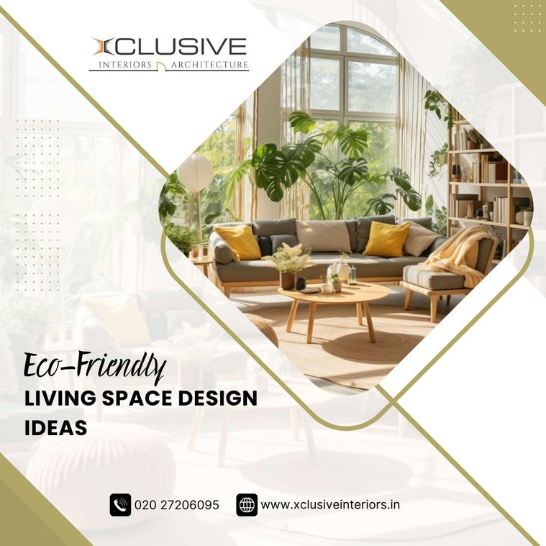 Sustainable and Eco-Friendly Living Space Design Ideas from Pune’s Top Designers